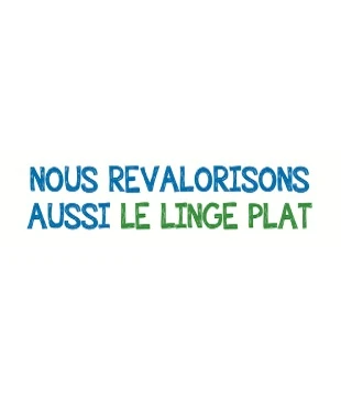 Nous revalorisons aussi le linge plat